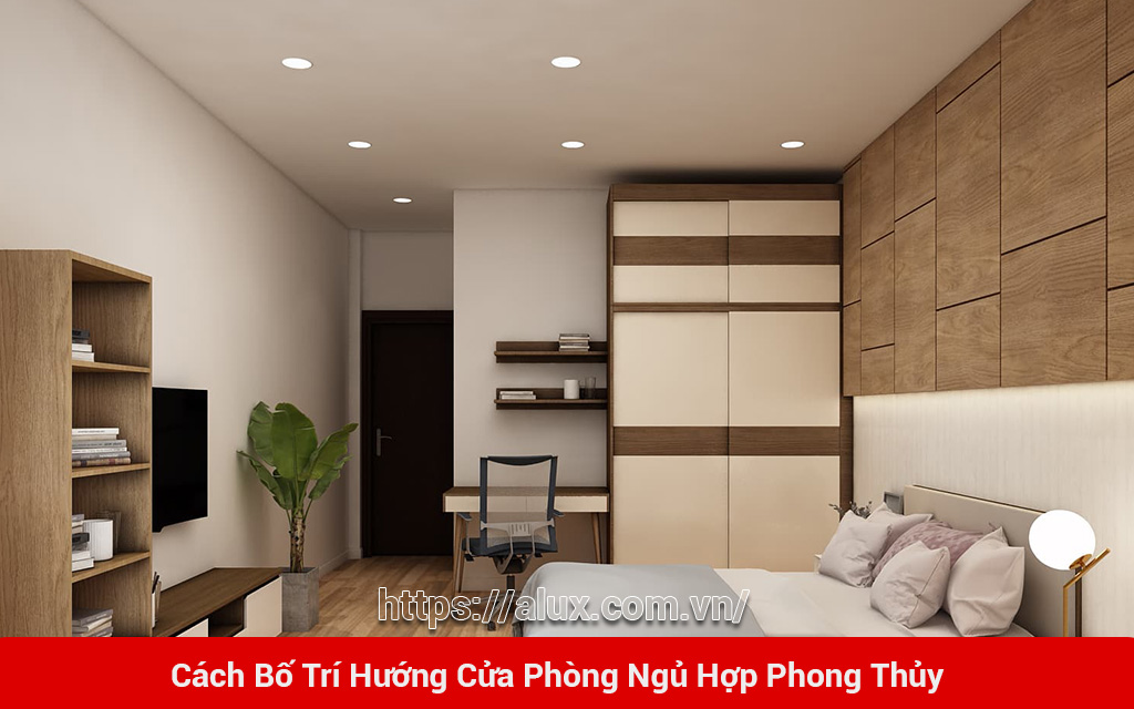 Cách Bố Trí Hướng Cửa Phòng Ngủ Hợp Phong Thủy