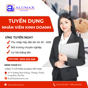 Alumax Việt Nam tuyển dụng nhân viên kinh doanh