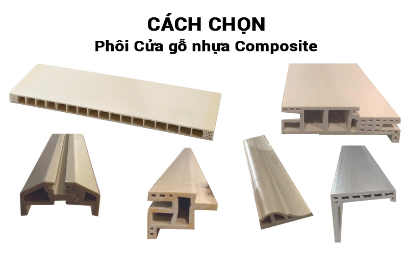 Tiêu chí chọn phôi cửa gỗ nhựa Composite tốt nhất