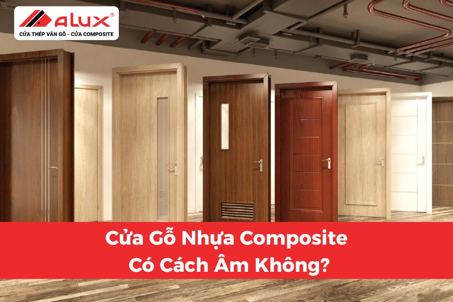Cửa Gỗ Nhựa Composite Có Cách Âm Không?