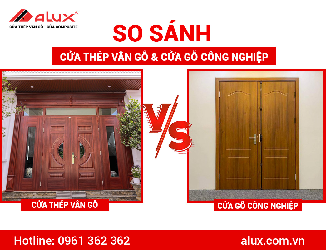 Top 7 điều so sánh cửa thép vân gỗ và cửa gỗ công nghiệp
