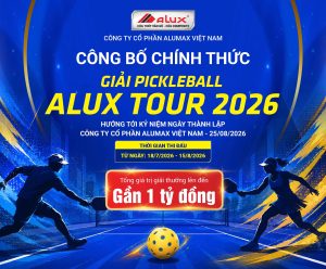 THÔNG BÁO TỔ CHỨC GIẢI PICKLEBALL ALUX TOUR 2026