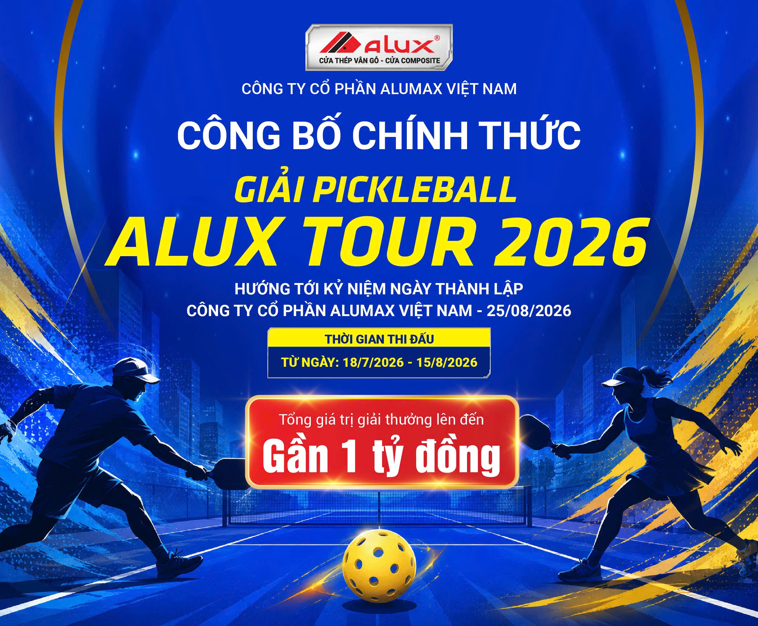 THÔNG BÁO TỔ CHỨC GIẢI PICKLEBALL ALUX TOUR 2026